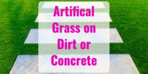 How to Lay Artificial Grass on Concrete